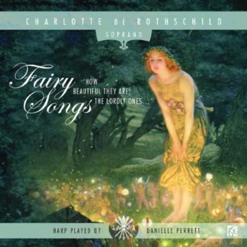 CD cover: Charlotte de Rothschild’s “Fairy Songs” with illustrated fairy artwork.