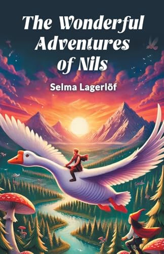 The Wonderful Adventures of Nils (Edition2024)