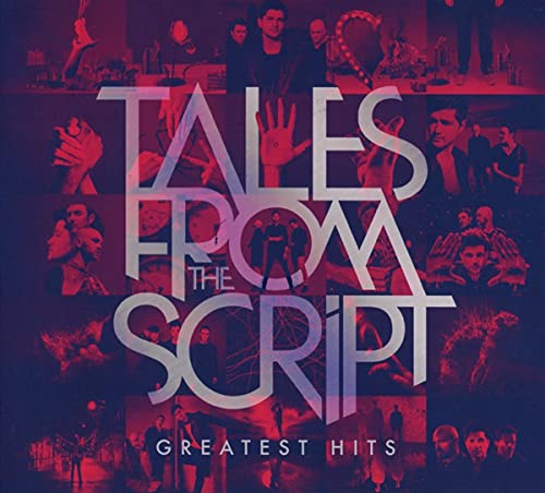 CD cover for The Script’s “Tales From The Script: Greatest Hits.”