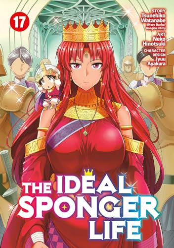 The Ideal Sponger Life Vol. 17 : 17
