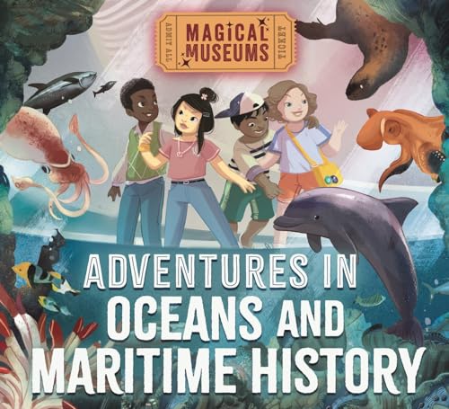 Magical Museums: The Museum of Oceans and Maritime History
