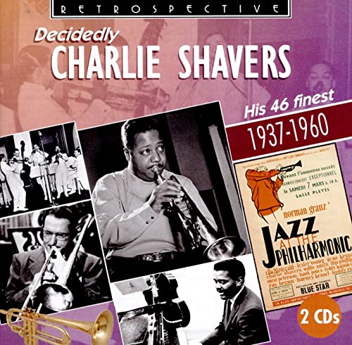Charlie Shavers - Decidedly Charlie Shavers His 46 Finest 1936-1960 [CD]