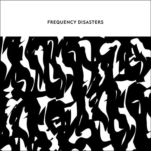 Frequency Disasters - Frequency Disasters [CD]