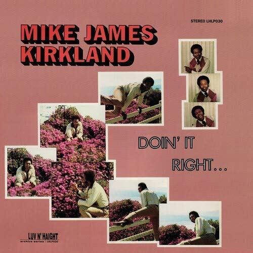 Album cover for Mike James Kirkland’s “Doin’ It Right” with photos.