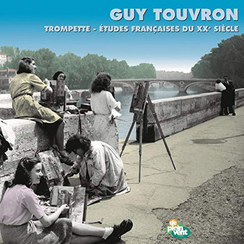 Etudes De Trompettes Du Xx Eme Siecle - Interprete Par Guy Touvron [CD]