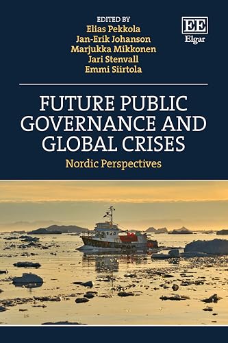 Future Public Governance and Global Crises : Nordic Perspectives