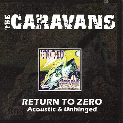 CD cover for The Caravans’ “Return To Zero,” featuring space art.