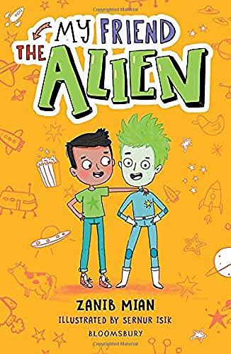 My Friend the Alien: A Bloomsbury Reader (Bloomsbury Readers)