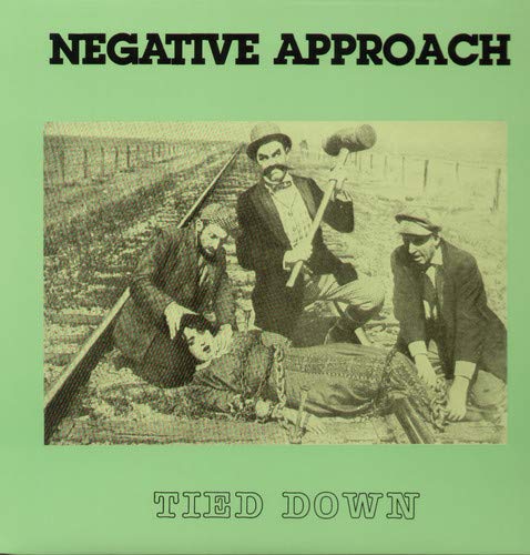 Negative Approach - Tied Down [VINYL]