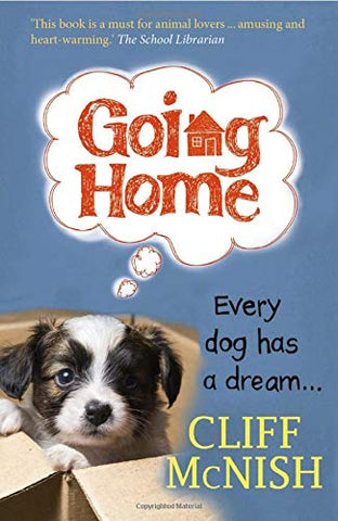 Going Home: Every Dog has a Dream