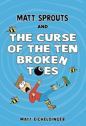 Matt Sprouts and the Curse of the Ten Broken Toes : Volume 1