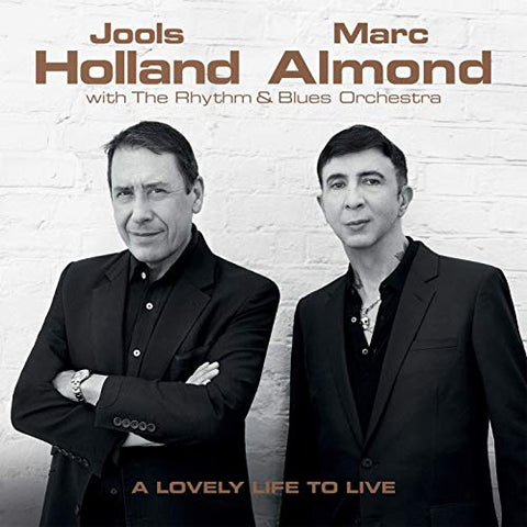 Jools Holland & Marc Almond - A Lovely Life to Live [CD]