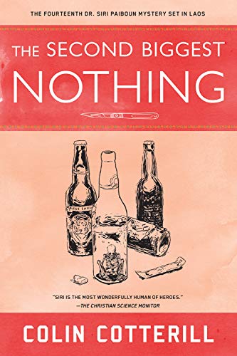 Second Biggest Nothing, The: 14 (Dr. Siri Paiboun Mystery)
