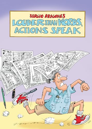 Louder Than Words, Actions Speak