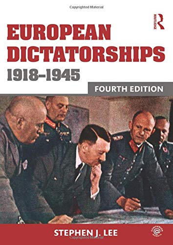 European Dictatorships 1918–1945