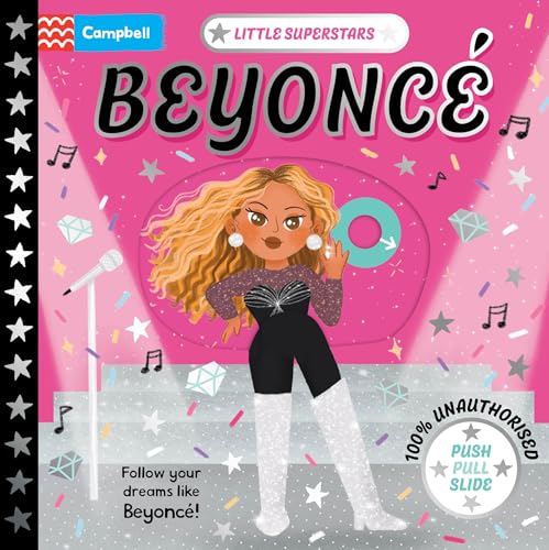 Little Superstars: Beyonce : A Push, Pull, Slide Book
