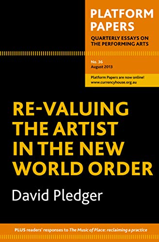 Black cover with orange text: “Re-Valuing the Artist in the New World Order.”
