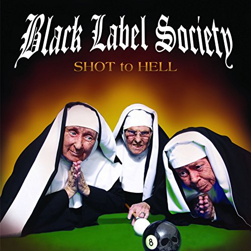 Black Label Society - Shot To Hell [CD]