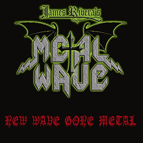 James Rivera's Metal Wave - New Wave Gone Metal [CD]