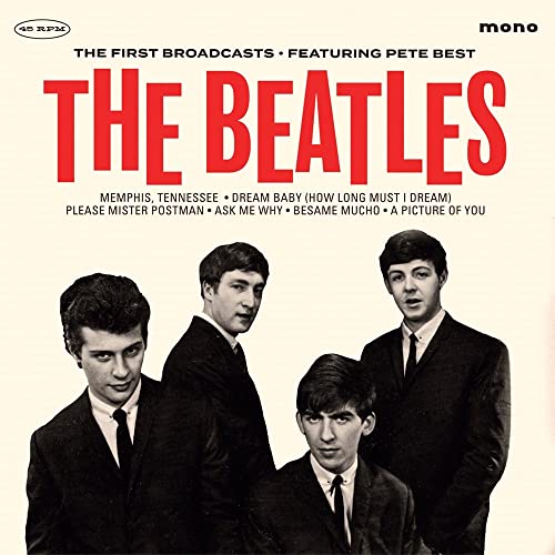 Beatles, The - The First Broadcasts - Featuring Pete Best [10"] [VINYL]