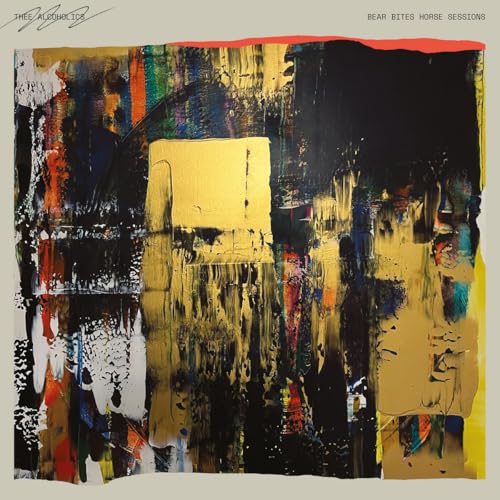 Thee Alcoholics - Bear Bites Horse Sessions [VINYL]