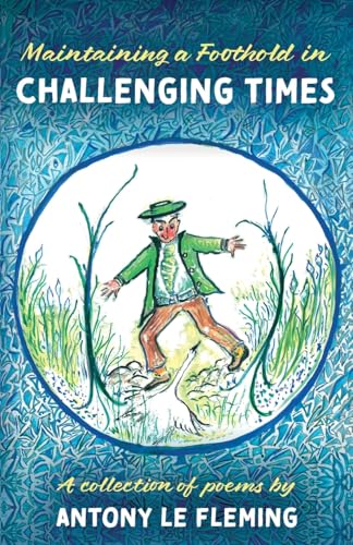 Maintaining a Foothold in Challenging Times