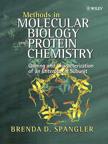Methods in Molecular Biology & Protein Chemistry - Cloning & Characterization of an Enterotoxin     Subunit