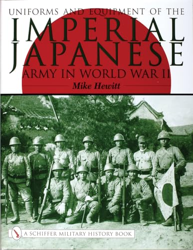 Uniforms and Equipment of the Imperial Japanese Army in World War II