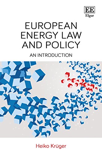 European Energy Law and Policy: An Introduction