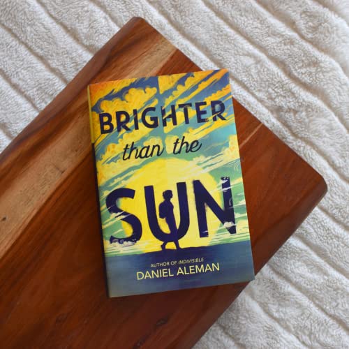 Brighter Than the Sun