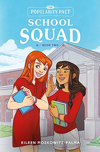 The Popularity Pact: School Squad: Book Two: 2