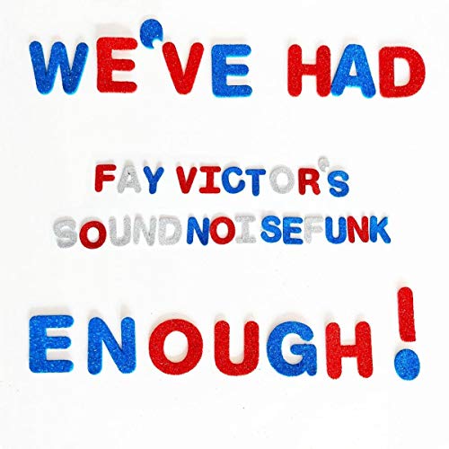 Fay Victor's Soundnoisefunk Feat. Sam Ne - Weve Had Enough (Feat. Sam Newsome. Joe Morris. Reggie Nicholson) [CD]