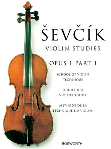 Sevcik: Violin Studies Opus 1 Part 1 School of Technique