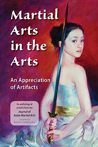 Martial Arts in the Arts : An Appreciation of Artifacts