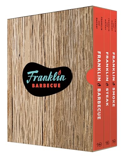 The Complete Franklin Barbecue Collection [Special Edition, Three-Book Boxed Set] : Franklin Barbecue, Franklin Steak, and Franklin Smoke