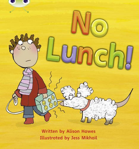 Bug Club Phonics Fiction Reception Phase 3 Set 08 No Lunch! (Phonics Bug)