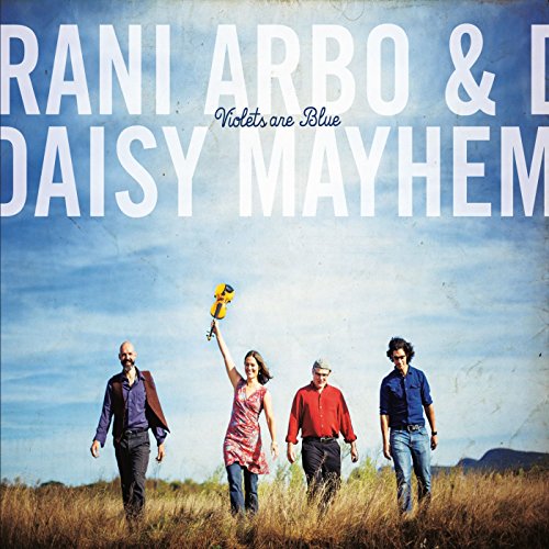 Rani Arbo & Daisy Mayhem - Violets Are Blue [CD]
