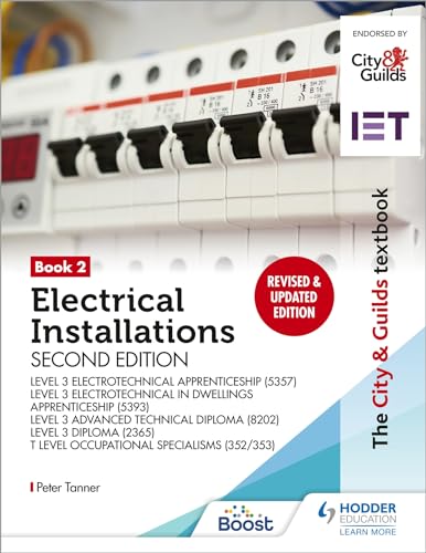 The City & Guilds Textbook: Book 2 Electrical Installations, Second Edition: For