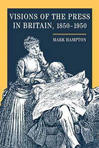 Visions of the Press in Britain