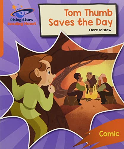 Reading Planet: Rocket Phonics – Target Practice – Tom Thumb Saves the Day – Orange