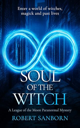 Soul of the Witch : A Paranormal Mystery