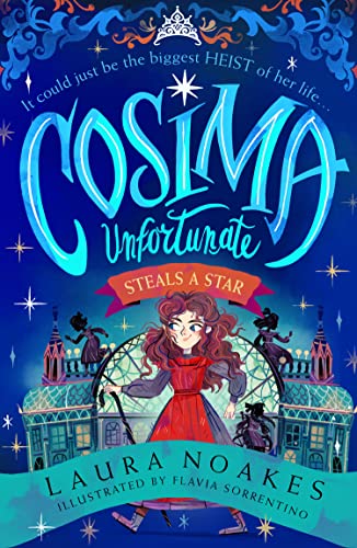 Cosima Unfortunate Steals A Star : Book 1