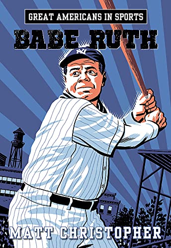 Great Americans In Sports: Babe Ruth