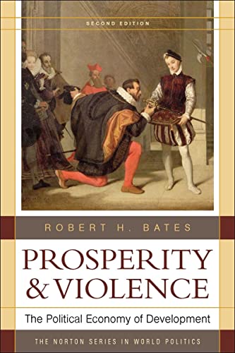 Prosperity & Violence: The Political Economy of Development