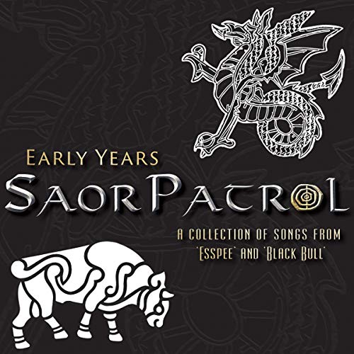 Saor Patrol - Early Years [CD]