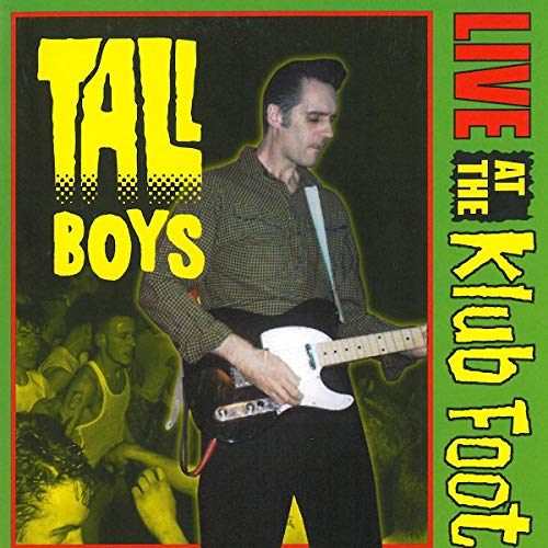 CD cover for Tall Boys’ “Live At The Klub Foot” featuring a guitarist.