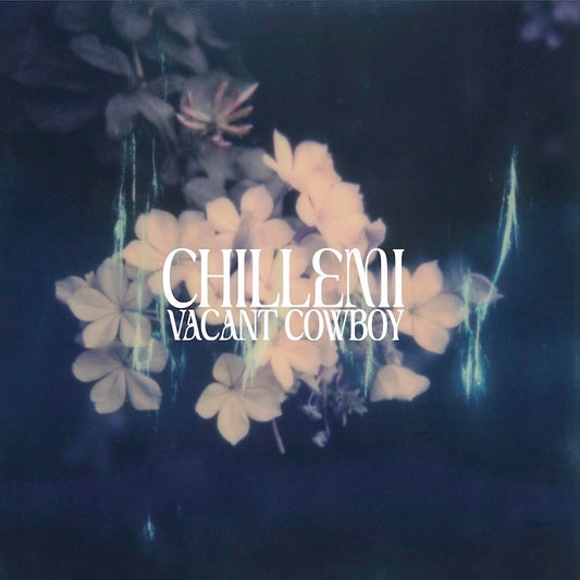 Chillemi - VACANT COWBOY [VINYL]
