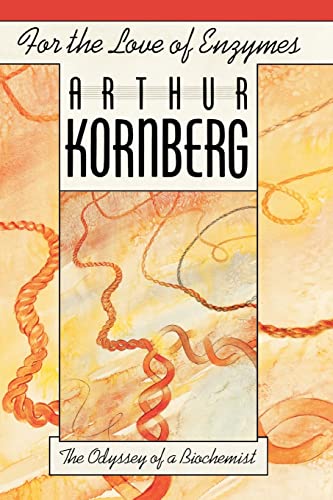 For the Love of Enzymes: Odyssey of a Biochemist