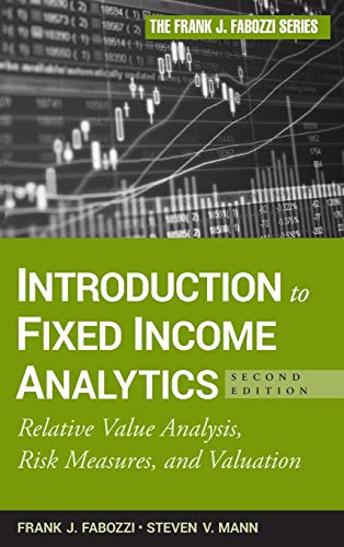 Introduction to Fixed Income Analytics: Relative Value Analysis