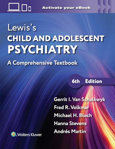 Lewis’s Child and Adolescent Psychiatry : A Comprehensive Textbook